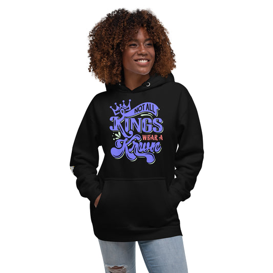 "Not All Kings" Women's Hoodie