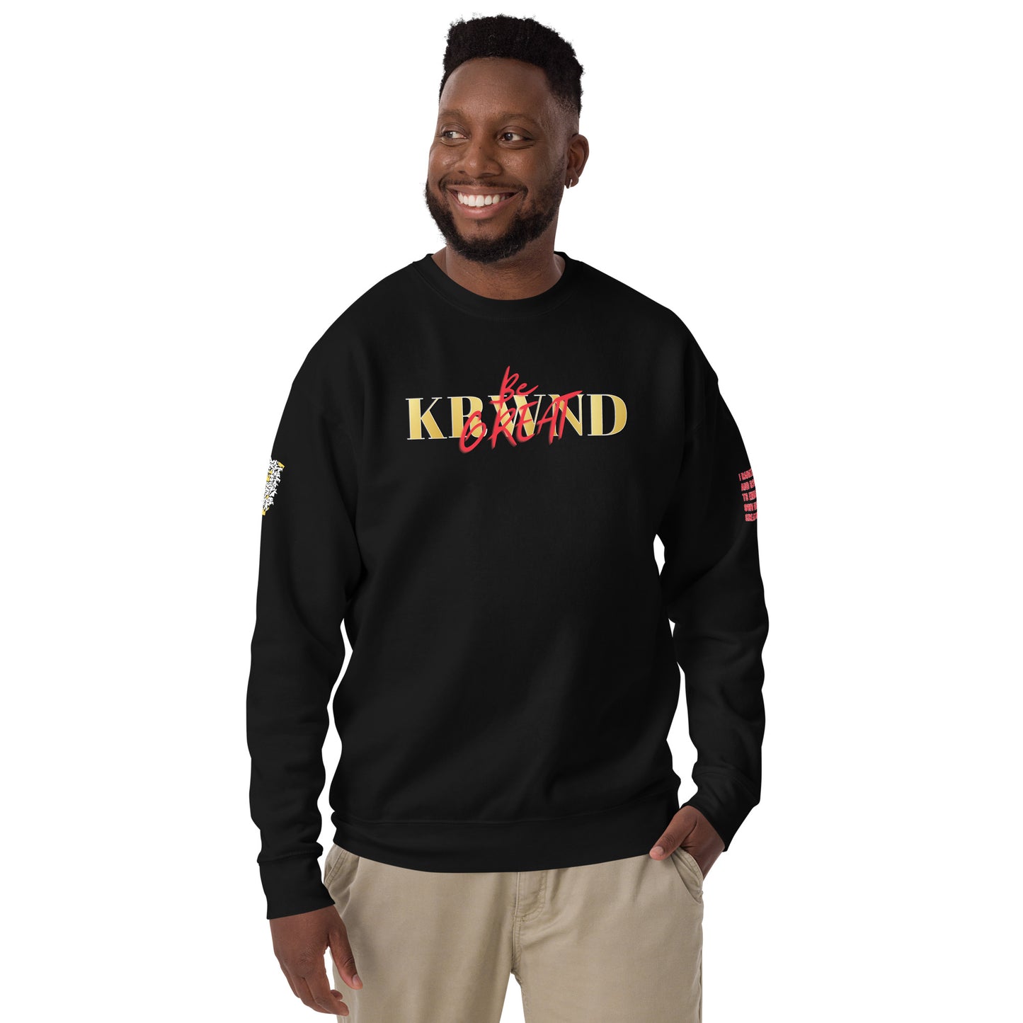 "Be GREAT" Sweatshirt [KRWND+]