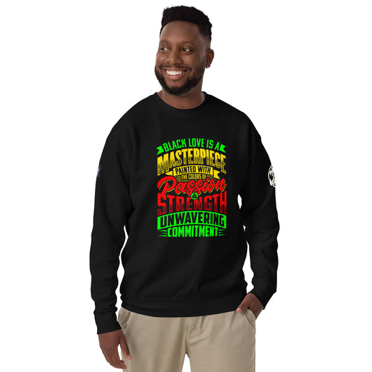 "Black Love Is" Premium Sweatshirt