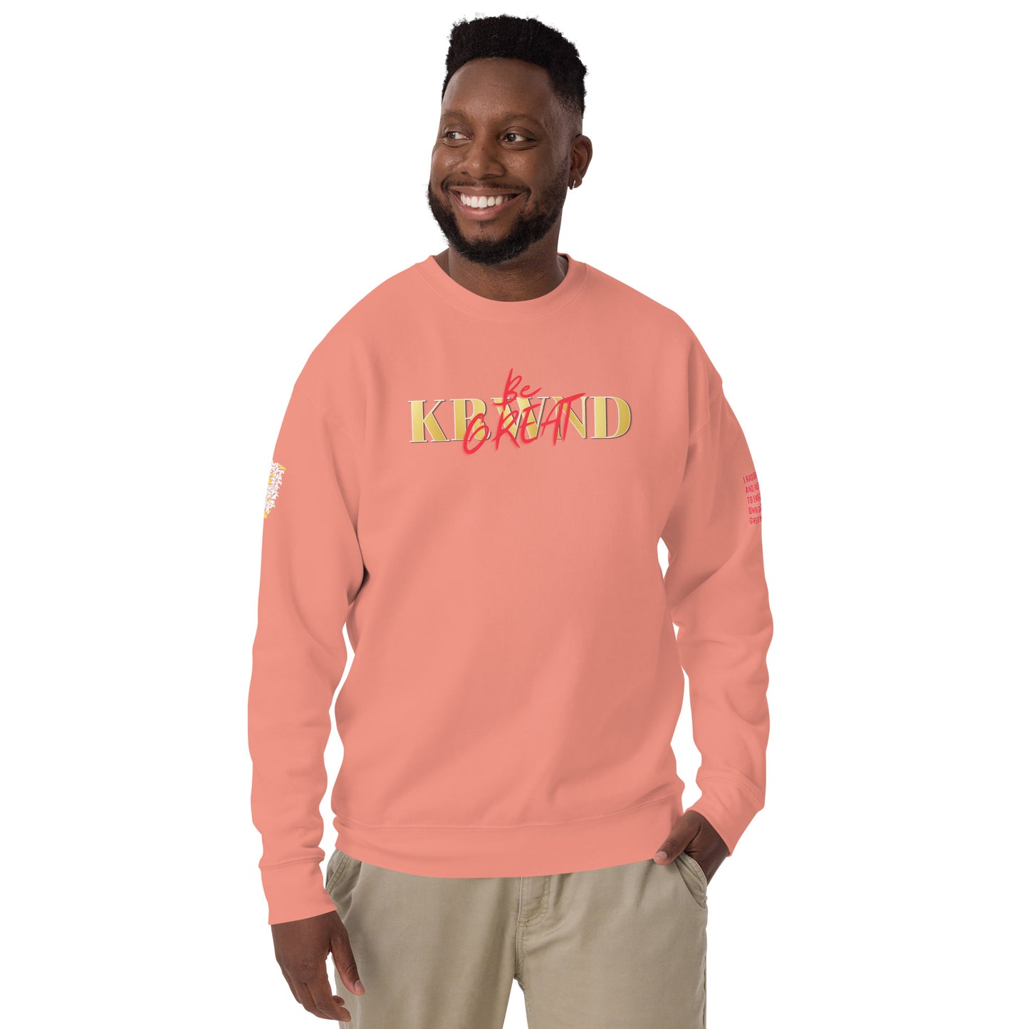 "Be Great" Sweatshirt