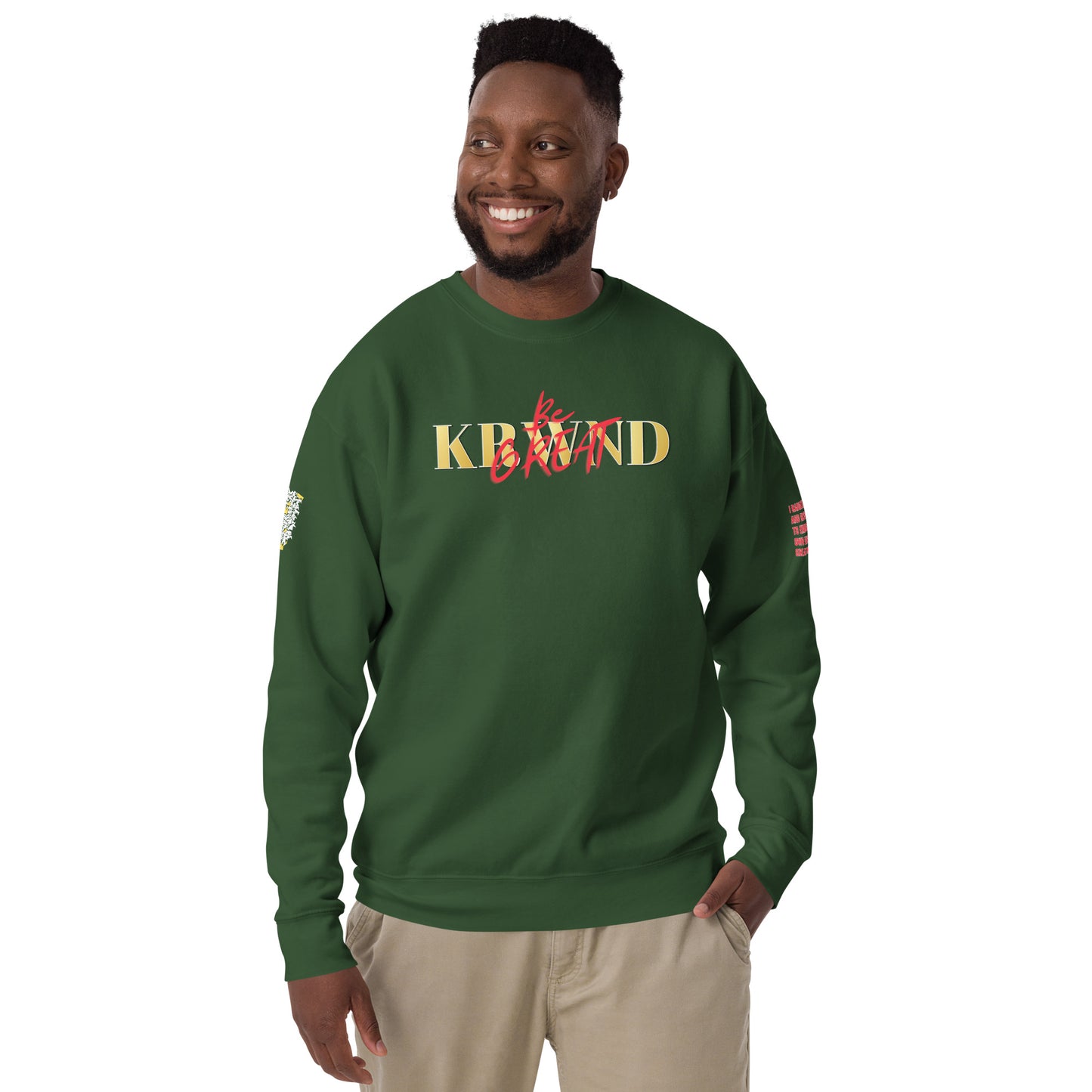 "Be Great" Sweatshirt