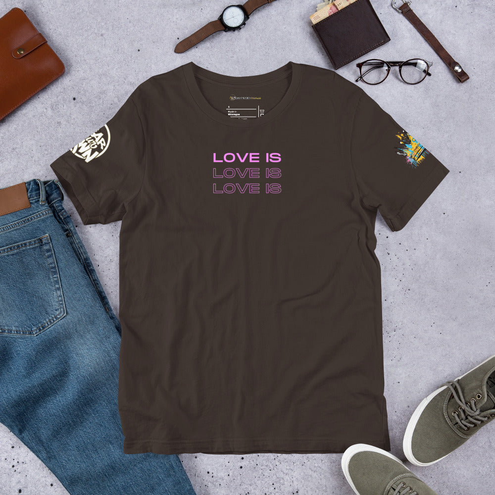 "Love Is" T-Shirt