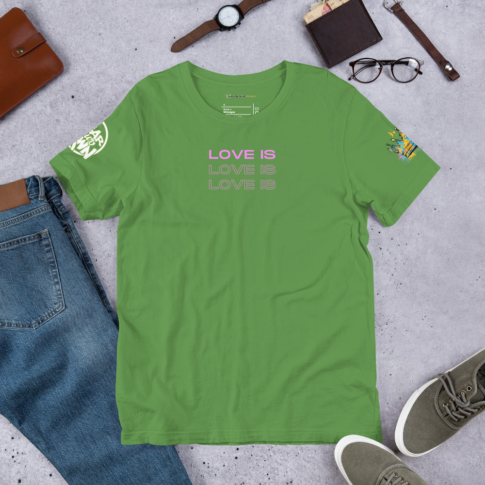 "Love Is" T-Shirt