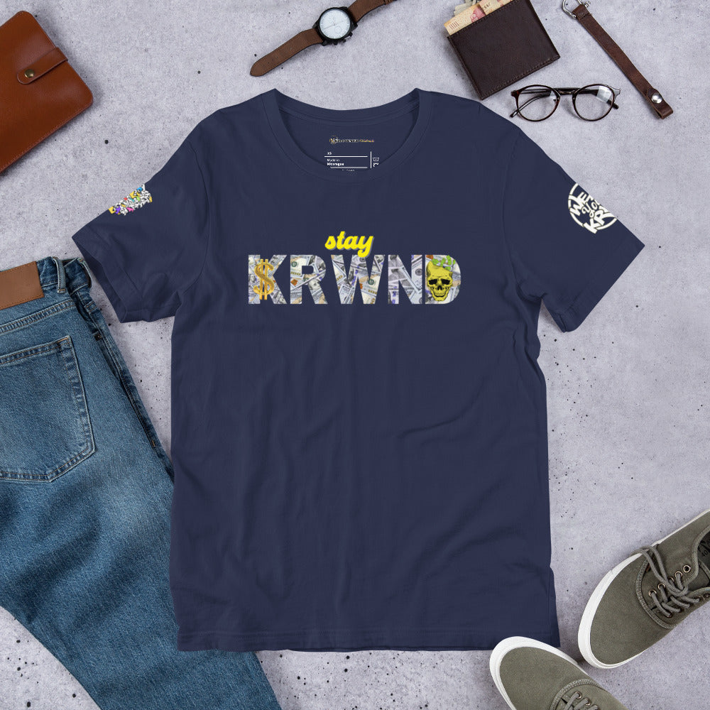 "Stay KRWND" Money T-Shirt