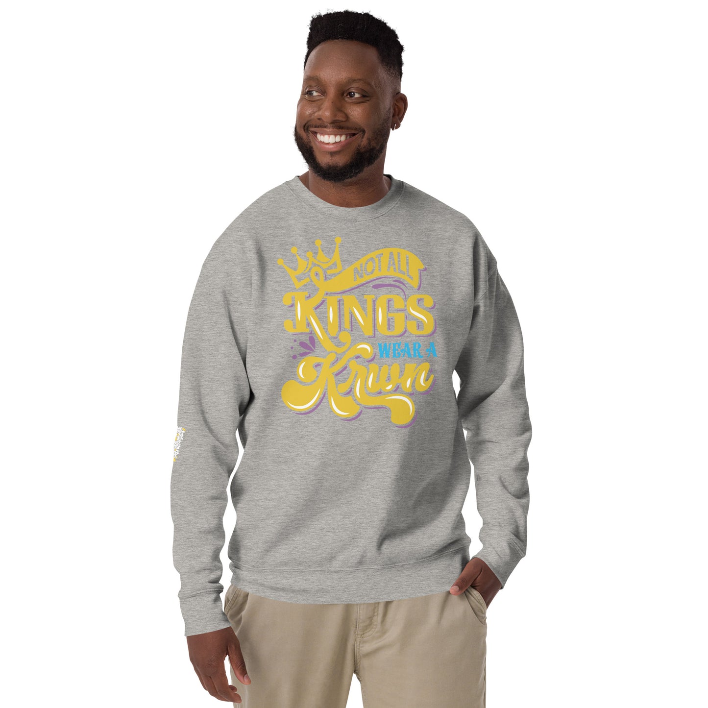 "Not All Kings" Men's Sweatshirt