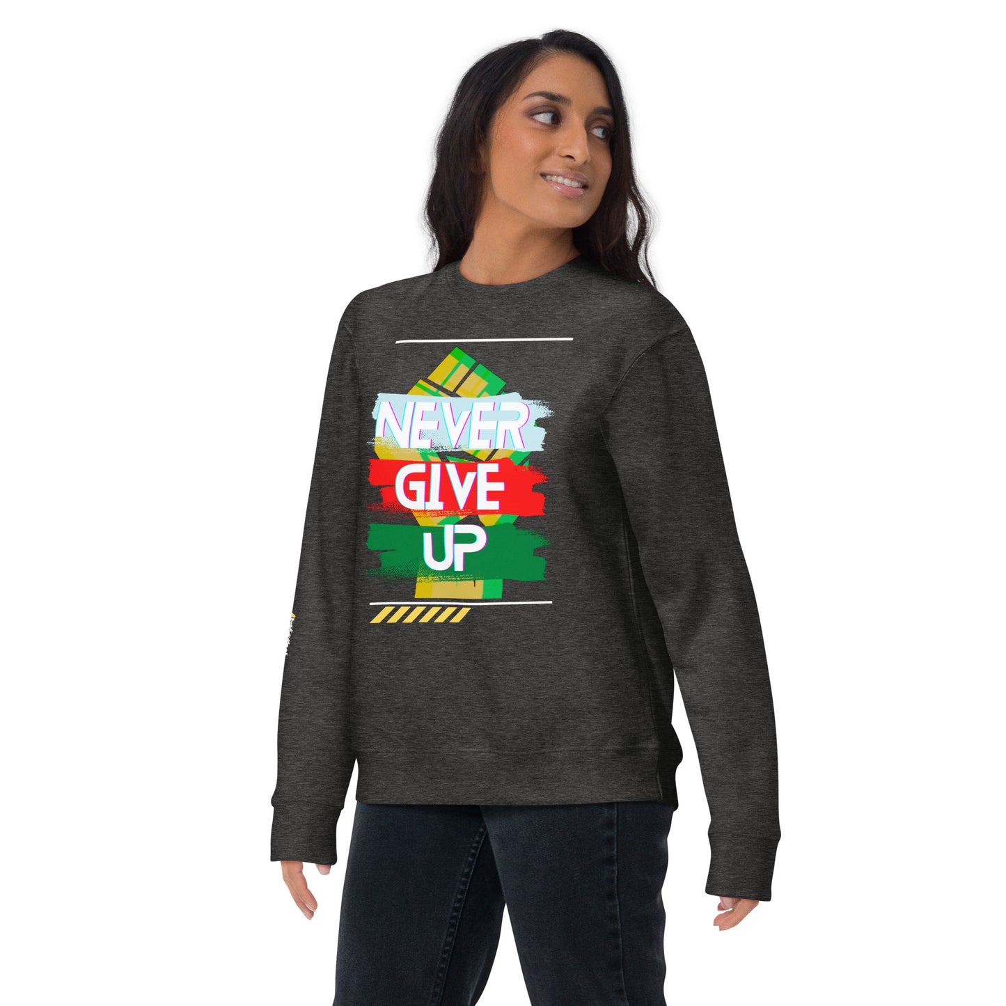 "Never Give Up" Women's Sweatshirt