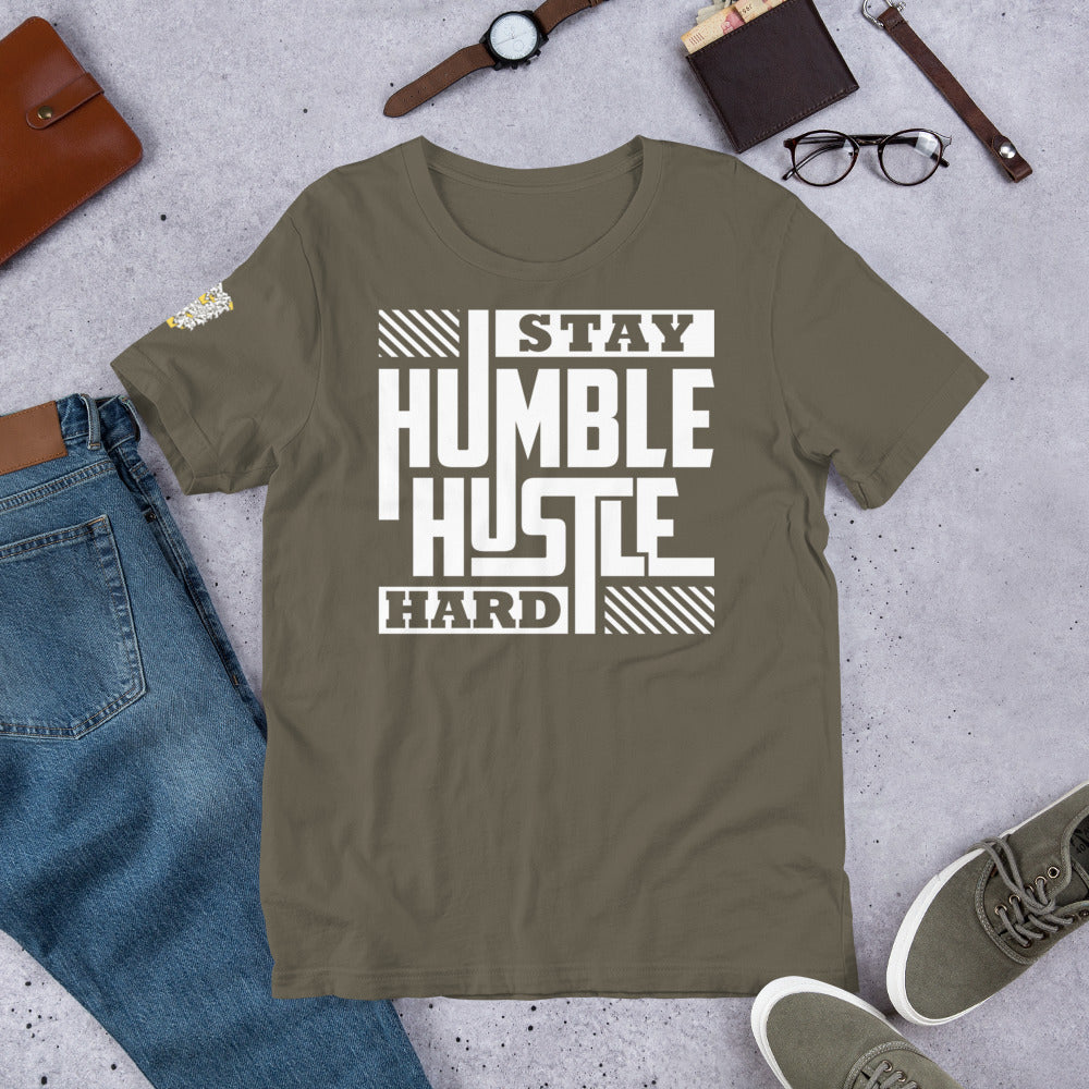 "Stay Humble Hustle Hard" Unisex t-shirt