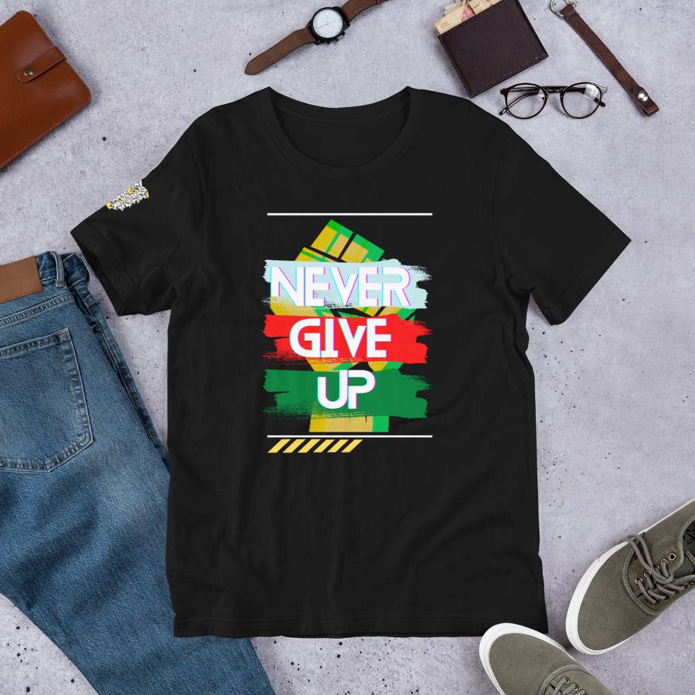 "Never Give Up" Unisex T-shirt