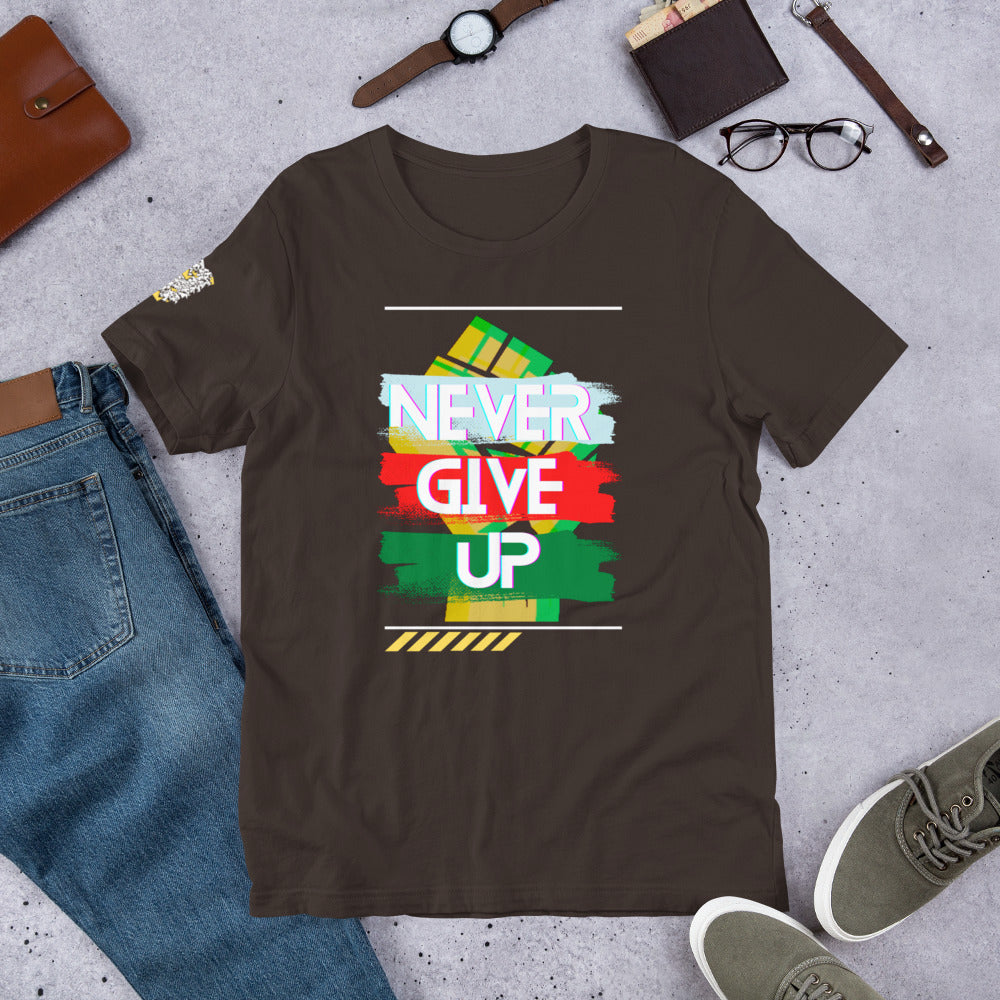 "Never Give Up" Unisex T-shirt